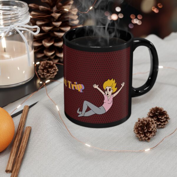 'Don't Trip' Black Mug - Image 4